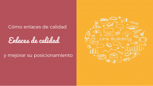 como conseguir enlaces de calidad a mi web